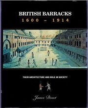 British barracks, 1600-1914 : their architecture and role in society / James Douet ; with an opening chapter by Andrew Saunders.