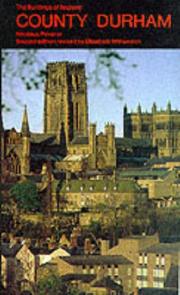 County Durham / by Nikolaus Pevsner ; revised by Elizabeth Williamson.