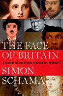 Schama, Simon, author. The face of Britain :