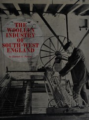 Ponting, Kenneth G. The woollen industry of Southwest England,