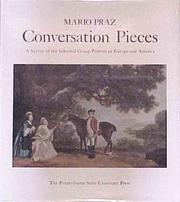 Conversation pieces : a survey of the informal group portrait in Europe and America / Mario Praz.