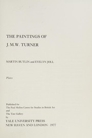 Butlin, Martin. The paintings of J. M. W. Turner /