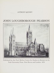 John Loughborough Pearson / Anthony Quiney.