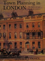 Town planning in London : the eighteenth & nineteenth centuries / Donald J. Olsen.