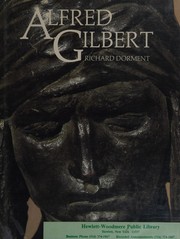 Alfred Gilbert / Richard Dorment.