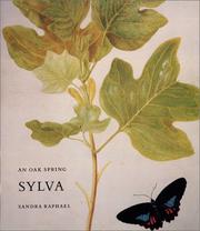 An Oak Spring sylva : a selection of the rare books on trees in the Oak Spring Garden Library / described by Sandra Raphael.