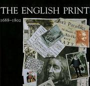 The English print, 1688-1802 / Timothy Clayton.