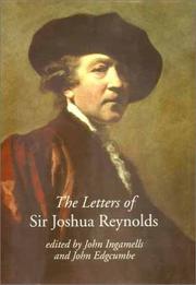 Reynolds, Joshua, Sir, 1723-1792. The letters of Sir Joshua Reynolds /