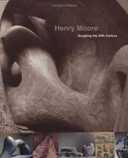 Kosinski, Dorothy M. Henry Moore, sculpting the 20th century /