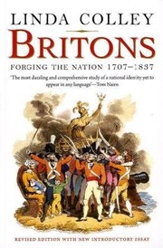 Britons : forging the nation, 1707-1837 / Linda Colley.