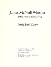 Curry, David Park. James McNeill Whistler at the Freer Gallery of Art /