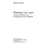 Twyman, Michael. Printing 1770-1970: