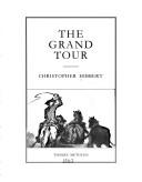The Grand Tour / Christopher Hibbert.