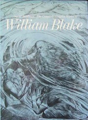 The complete graphic works of William Blake / David Bindman ; assisted by Deirdre Toomey.