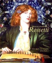 Dante Gabriel Rossetti / Julian Treuherz, Elizabeth Prettejohn, Edwin Becker.