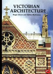 Victorian architecture : with a short dictionary of architects and 251 illustrations / Roger Dixon, Stefan Muthesius.