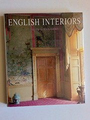 English interiors : an illustrated history / Alan and Ann Gore ; principal photographs by Peter Aprahamian.