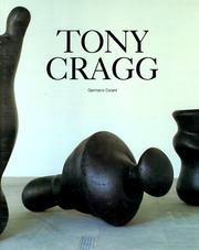 Tony Cragg / Germano Celant ; [researches, apparatus, and translations, Anna Costantini ; translation of the text by Germano Celant, Stephen Sartarelli].