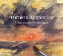 Smibert, Tony, author.  Turner's apprentice :