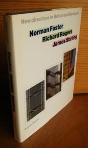 Norman Foster, Richard Rogers, James Stirling : new directions in British architecture / Deyan Sudjic.