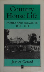 Gerard, Jessica, 1954- Country house life :