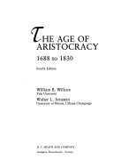 Willcox, William B., 1907-1985.  The age of aristocracy, 1688 to 1830 /