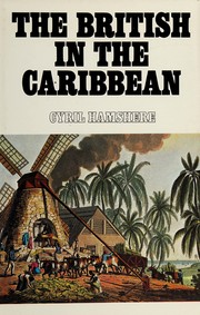 The British in the Caribbean.