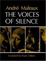 The voices of silence / André Malraux ; tanslated by Stuart Gilbert.