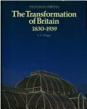 Mingay, G. E. The transformation of Britain, 1830-1939 /