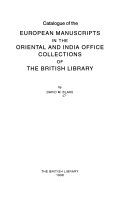 Catalogue of the European manuscripts in the Oriental and India Office collections of The British Library / by David M. Blake.