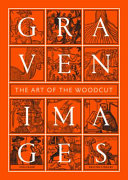 Graven images : the art of the woodcut / Jon Crabb, foreword Reece Shearsmith.