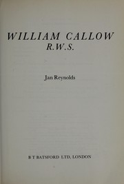 William Callow, R.W.S. / Jan Reynolds.