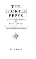 Pepys, Samuel, 1633-1703. The shorter Pepys /