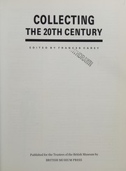  Collecting the 20th century /