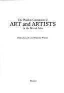 The Phaidon companion to art and artists in the British Isles / Michael Jacobs and Malcolm Warner.