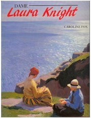 Dame Laura Knight / Caroline Fox.