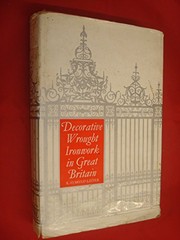 Lister, Raymond. Decorative wrought ironwork in Great Britain.
