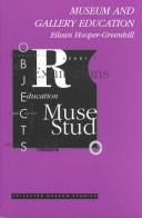 Museum and gallery education / Eilean Hooper-Greenhill.