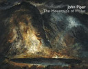 John Piper : the mountains of Wales / David Fraser Jenkins and Melissa Munro.