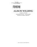 Alison Wilding : 13 April to 12 May 1985, Serpentine Gallery, Kensington Gardens, London.