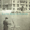 Kolenberg, Hendrik. Lloyd Rees in Europe :