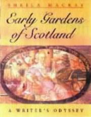 Mackay, Sheila. Early Scottish gardens :