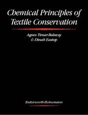 Chemical principles of textile conservation / Ágnes Tímar-Balázsy and Dinah Eastop.