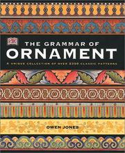 The grammar of ornament : illustrated by examples from various styles of ornament. / Owen Jones.