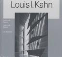 Büttiker, Urs, 1952- Louis I. Kahn :