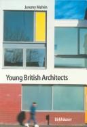 Young British architects / Jeremy Melvin.