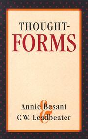 Thought-forms / by Annie Besant and C. W. Leadbeater.