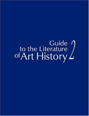 Guide to the literature of art history 2 / Max Marmor, Alex Ross.