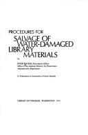 Waters, Peter, 1930- Procedures for salvage of water-damaged library materials /