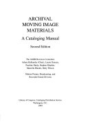 Archival moving image materials : a cataloging manual.